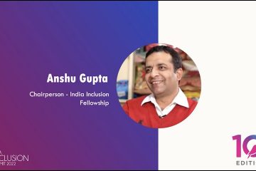 Anshu Gupta with The Inclusion Fellowship at IIS 2022